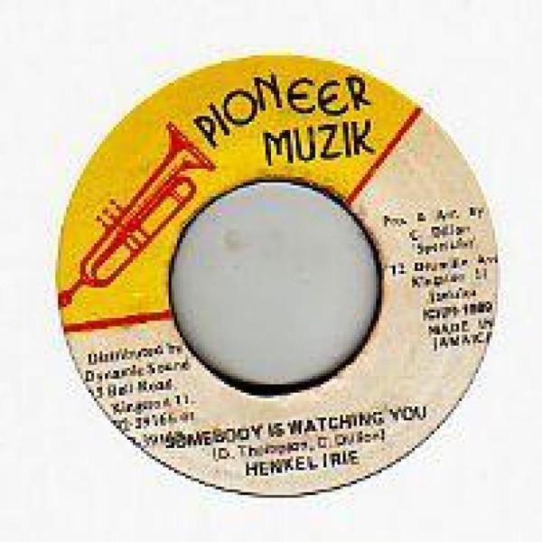7-дюймовая пластинка HENKEL IRIE Somebodys Watching Me NONE Pioneer Muzik 1989 Ямайка Регги Ска Даб Б/у