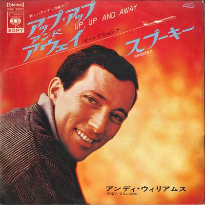 7inch Record ANDY WILLIAMS  Up Up And Away  Spooky SONG80008 CBS SONY 1968 Japan Jazz Used