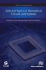 Kniha Selected Topics In Biomedical Circuits and Systems