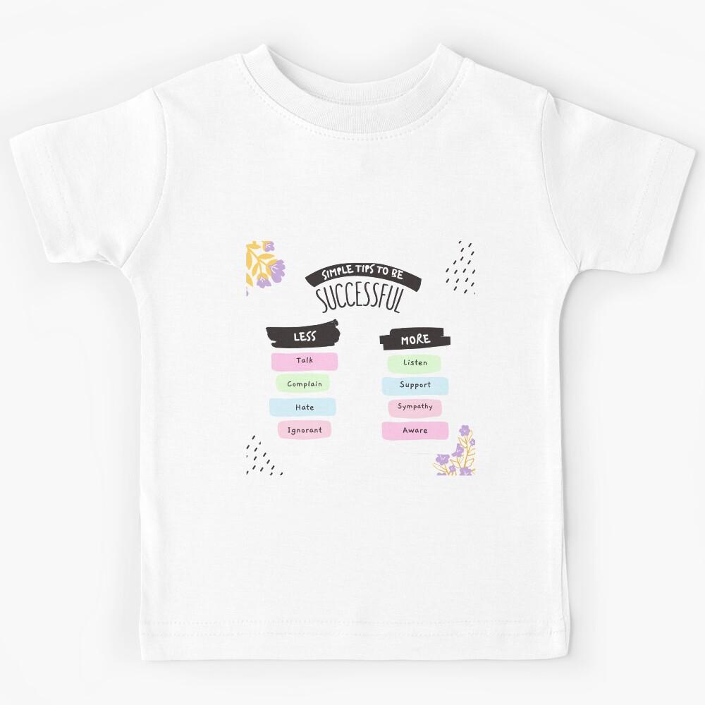 Simple Tips To Be Successful Kids T-Shirt 110