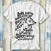 Soft Kitty Warm Kitten Cute Cat Pet Lover T Shirt Meme Gift Funny Top Tee Style Unisex Gamer Movie Music 424