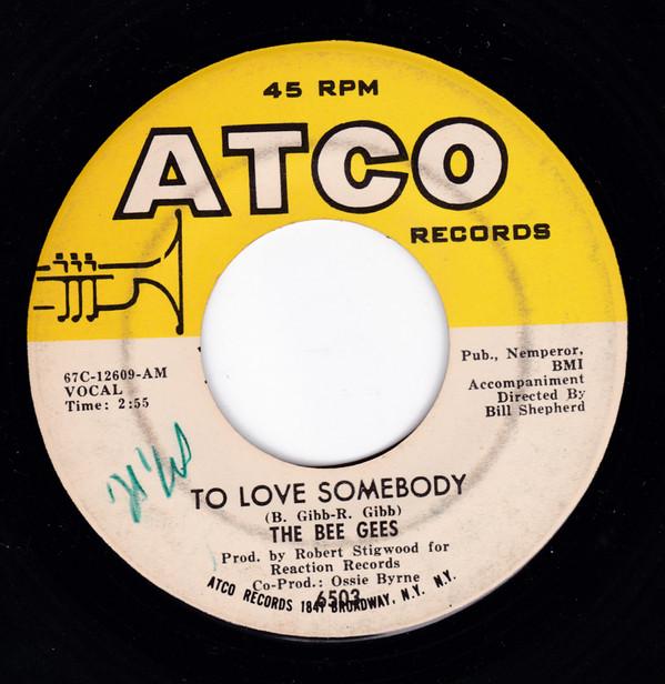 

7inch Record BEE GEES - To Love Somebody 6503 ATCO Records 1967 US Rock Used