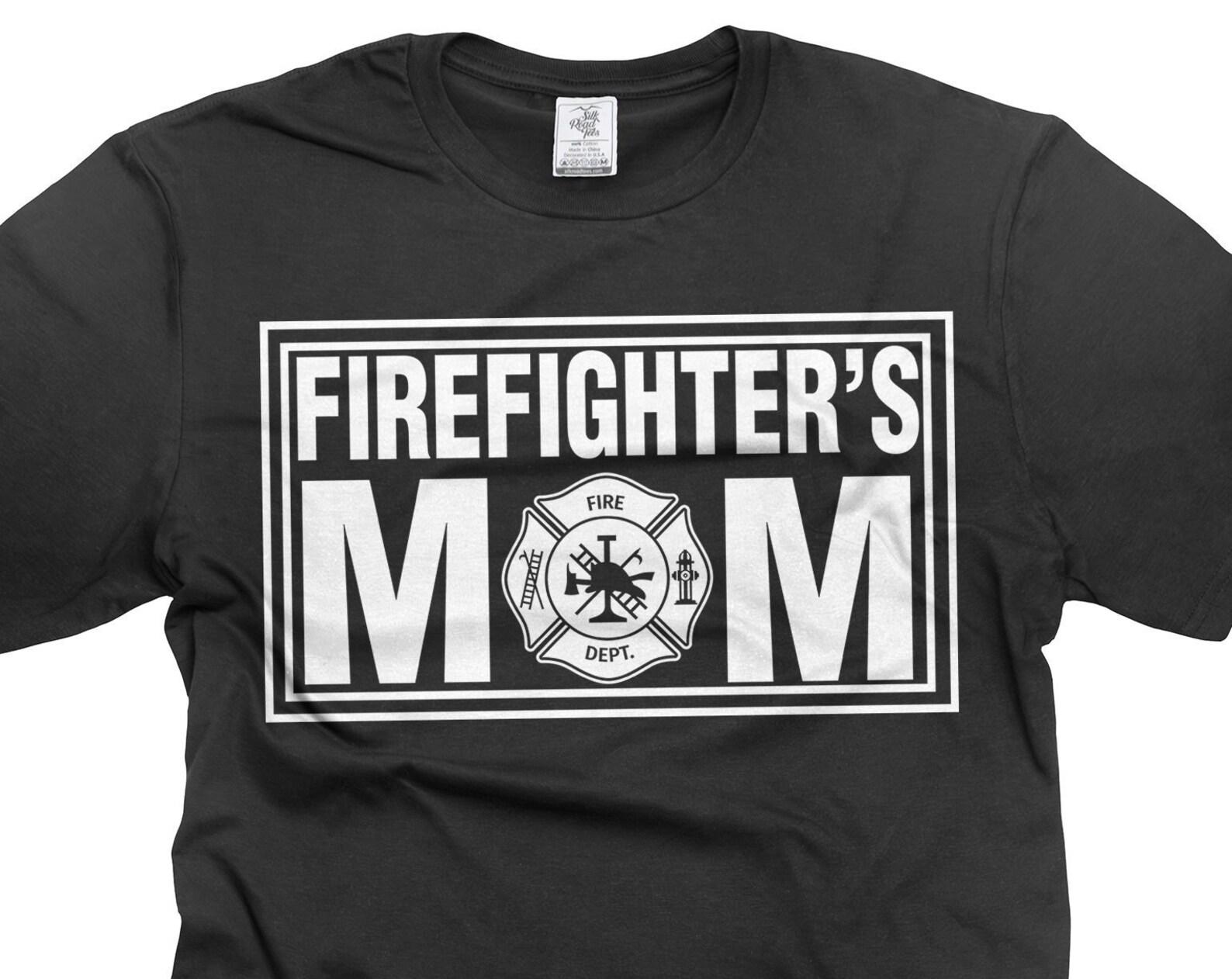 Women s Firefighter Shirts Firefighter s Mom Shirt Mother s Day Firefighter Shirts Mothers day Mom Gifts Shirt For Her Mom Mother L