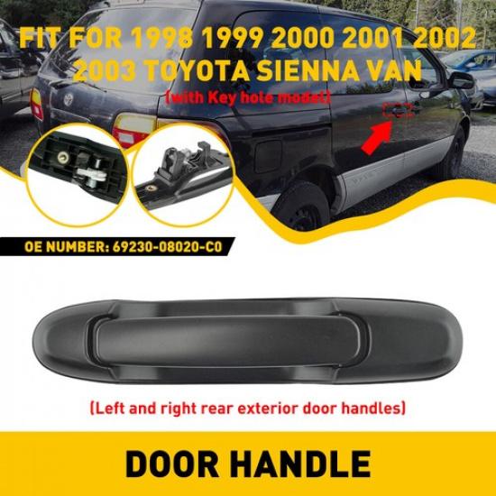 For Toyota Sienna Outside Van Door Handle Rear Left & Right Side 69230-08020-C0