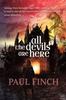 All The Devils Are Here by Paul Finch Hardback Book 9781803944838