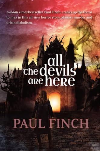 All The Devils Are Here by Paul Finch Hardback Book 9781803944838