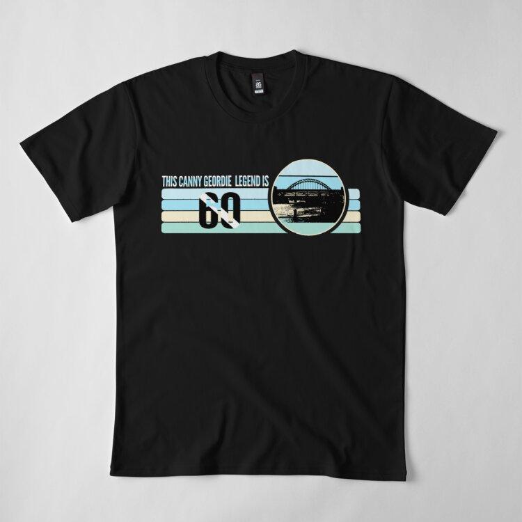 Buy Men Premium Cotton Harajuku TShirt This Canny Geordie Is 60 Print Tees Funny Style Round