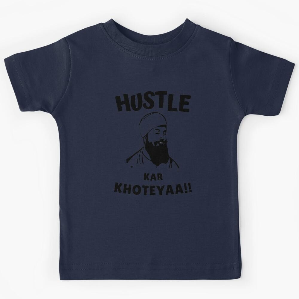 Hustle Kar Khoteyaa - Punjabi Motivational Quote Jatt Hustle Kids T-Shirt 170