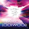 Will There Ever Be Another You by Patricia Lockwood Hardback Book 9781526689207