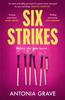 Six Strikes par Antonia Grave Livre de poche 9780008769444