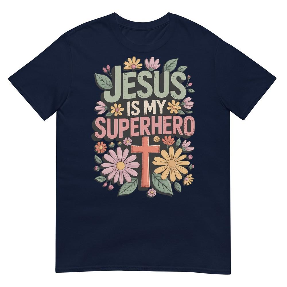 Jesus Is My Superhero TShirt S