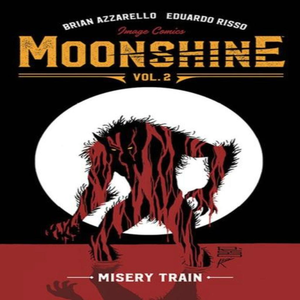 Moonshine Volume 2 Misery Train by Brian Azzarello Paperback Book 9781534308275