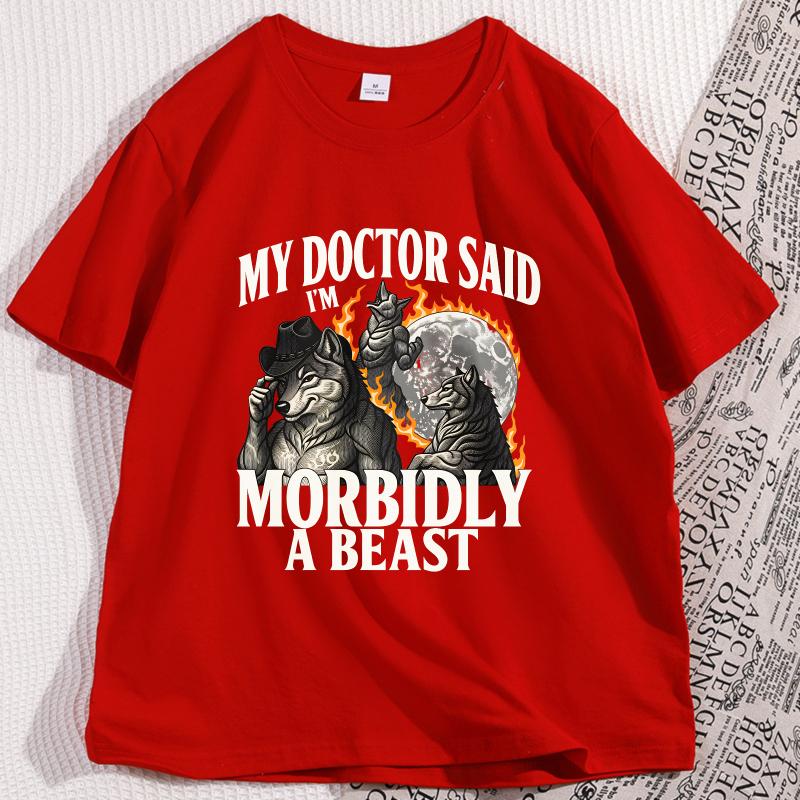 

Morbidly A Beast T Shirt Funny Werewolf Alpha Wolf TShirt Men Cotton Printed Tshirt Y2k Round Neck Short Sleeve Trendy Tees S