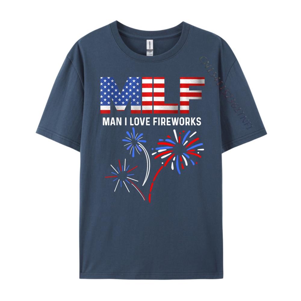 

MILF Man I Love Fireworks Funny American Patriotic July 4th Graphic T Shirts Man Streetwear Men 4XL