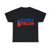 The Future Is Republican Graphic Tee Shirt, S-5XL