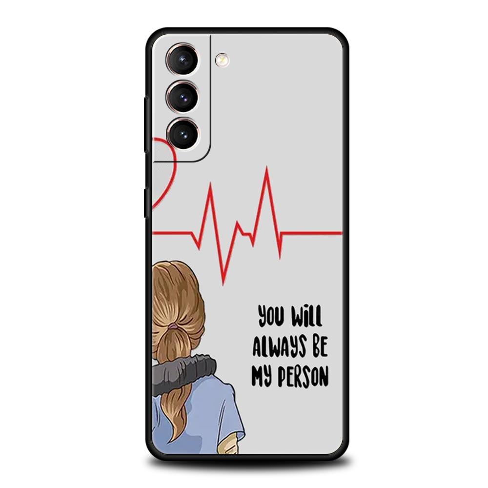 

Greys Anatomy You Are My Person Phone Case For Samsung Galaxy S24 S23 S22 S20 Ultra S21 FE 5G S10 S9 Plus S10E S8 Soft Cover Samsung S21