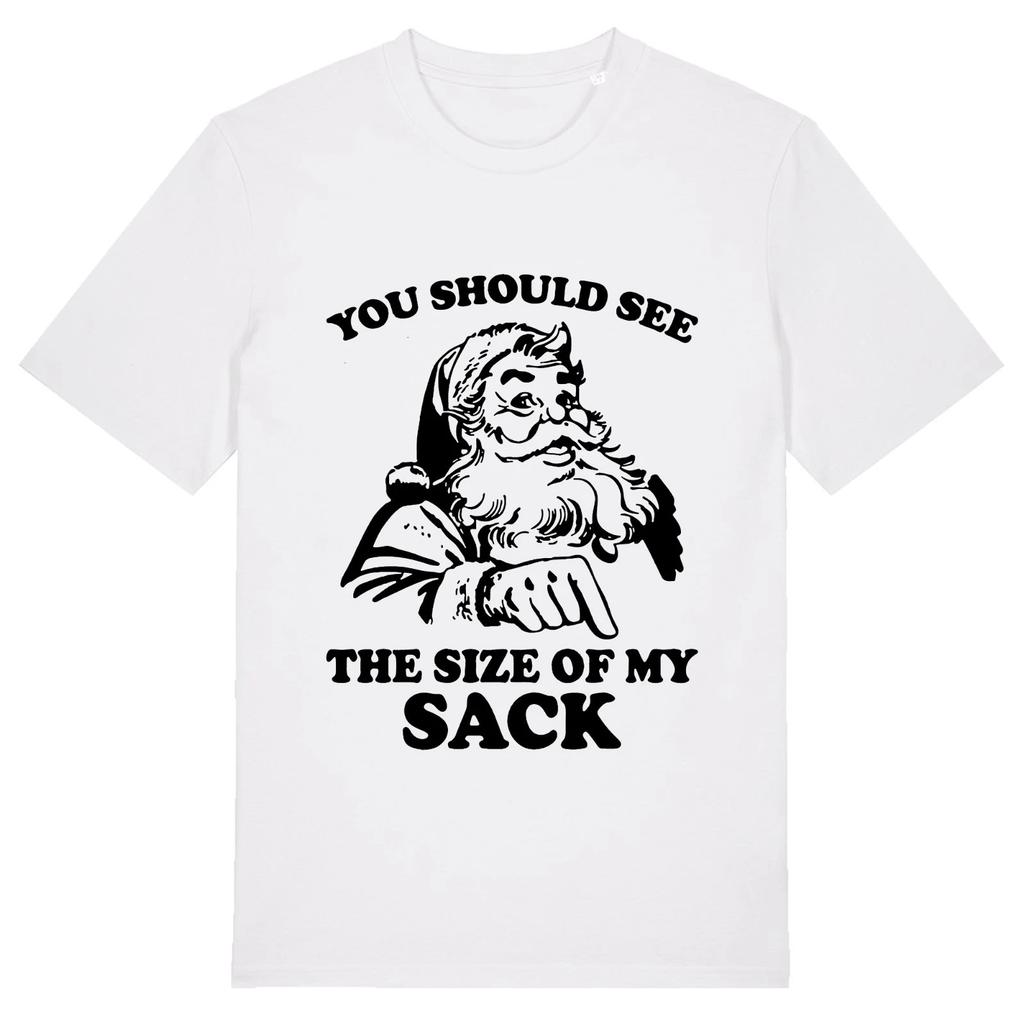 You Should See The Size of my Sack - Unisex T-Shirt Secret Santa Xmas Christmas