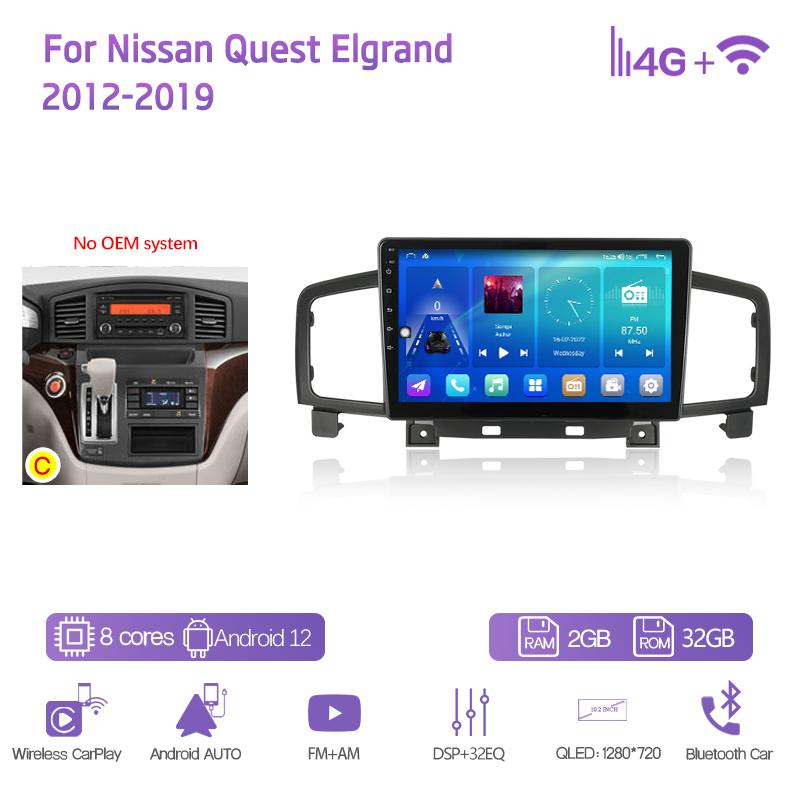 

10.2 For Nissan Quest Elgrand 2012-2019 Car Multimedia Player GPS Navigation Radio Android12 8+128G 8Core CarPlay 4G 360Camera