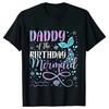 Mermaid Birthday Princess Girl Party T-shirt Family Group Matching Siblings Tees Fashion Vintage Unisex Tops Oversized Clothing