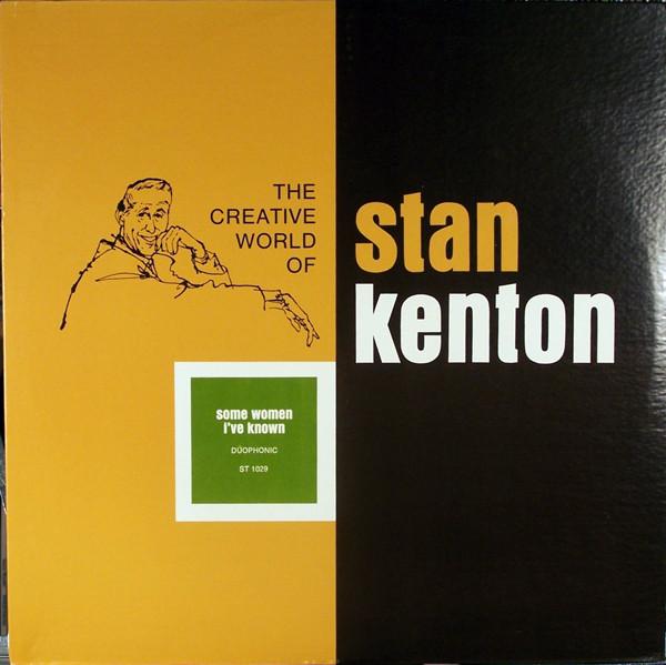 

LP Record STAN KENTON - Some Women I ve Known ST1029 Creative World US Jazz Used