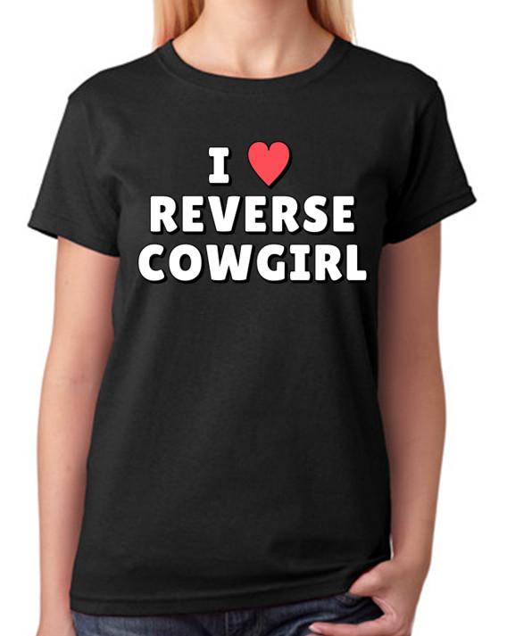 I Love Reverse Cowgirl T-Shirt Ladies Top M