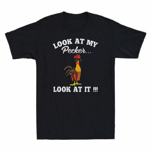 Chicken Look At My Pecker Look At It Funny Vintage Men T-Shirt Cotton Black Tee Unisex T-Shirt S