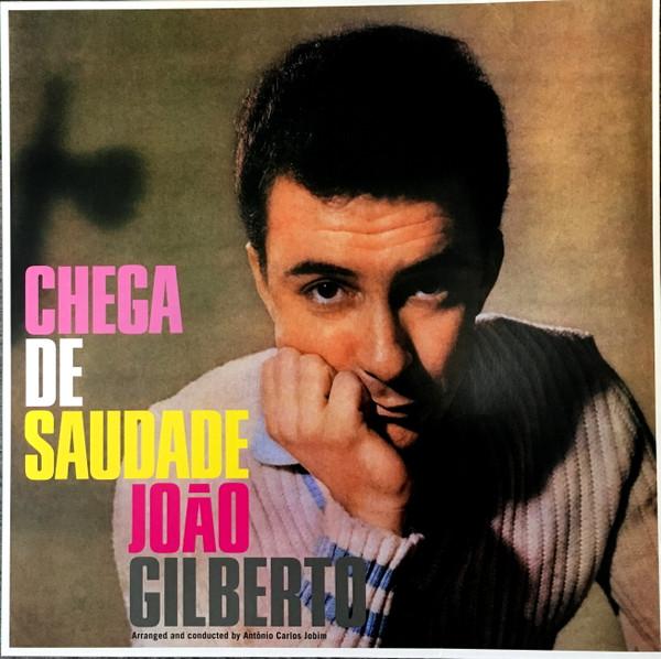 

LP Record JOÃO GILBERTO - Chega De Saudade 950693 WaxTime In Colo 2020 Europe Latin