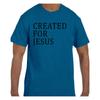 Christian Religious Faith Jesus T Shirt Created For Jesus