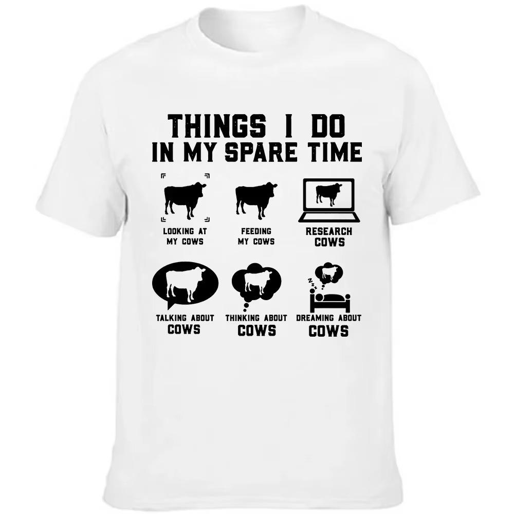 Funny in My Spare Time Looking At My Cows Cow T Shirts Tee Tops Round Neck Short-Sleeve Fashion Tshirt Clothing Basic T-shirts