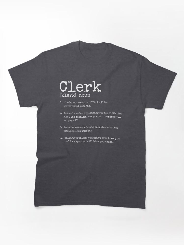 Clerks Clerk Definition in white Classic T-Shirt