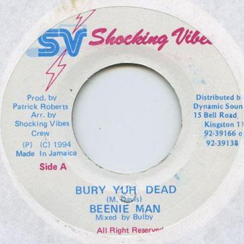 

7inch Record BEENIE MAN - Bury Yuh Dead none Shocking Vibes 1994 Jamaica Reggae, Ska & Dub Used