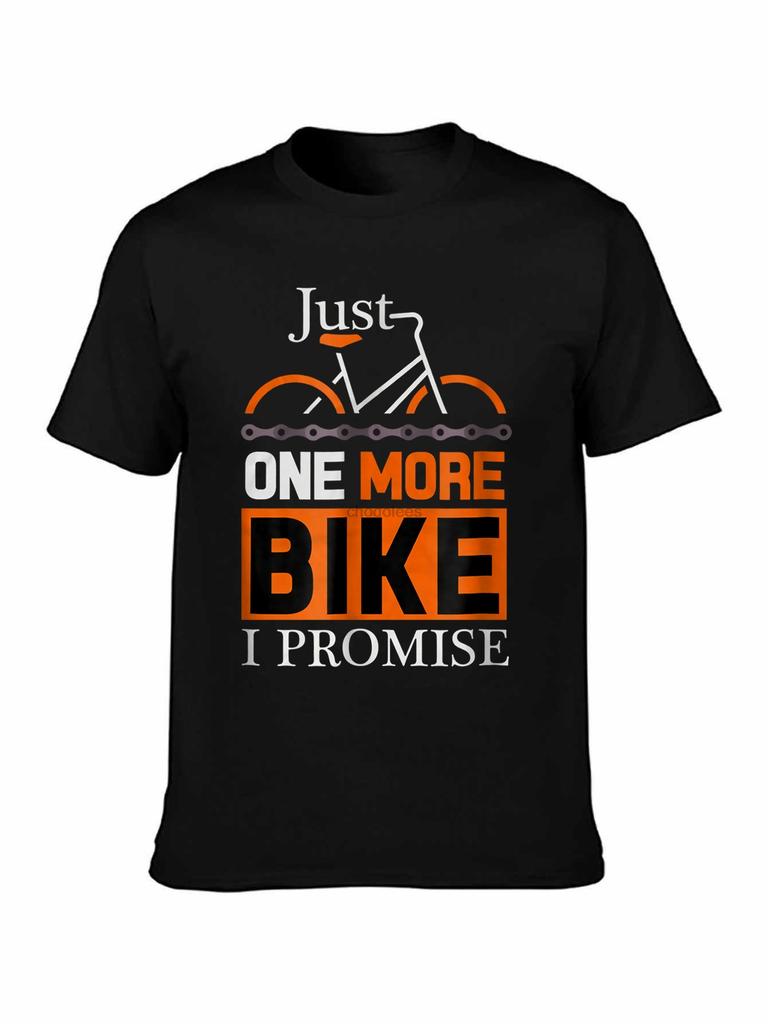 Brand Just One More Bike I Promise Motorcycle Lover TShirt Men Short Sleeve TShirt
