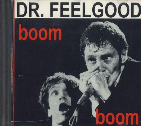 

CD DR.FEELGOOD - Boom Boom FEELGOOD01 NOT ON LABEL Non Japan Rock Used