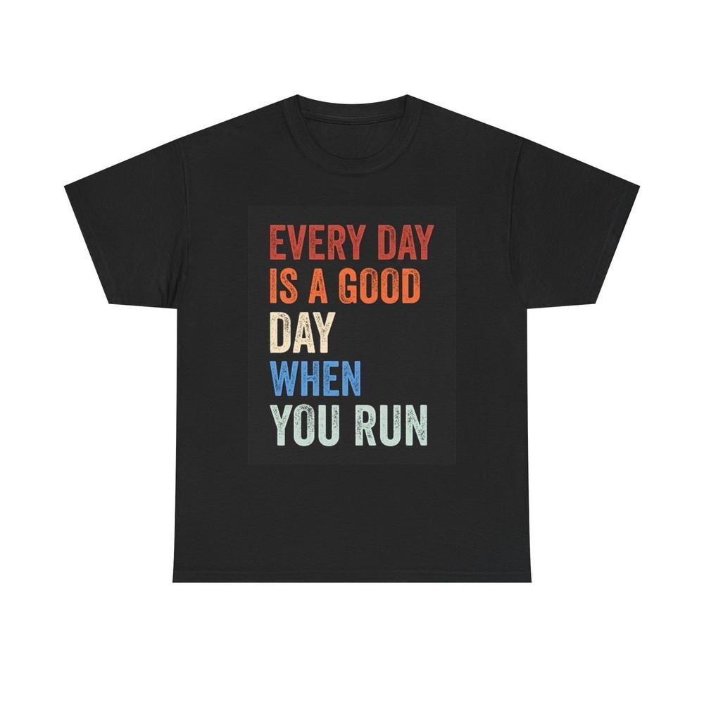 Good Day To Run Graphic T Shirt Retro Unisex Heavy Cotton Tee