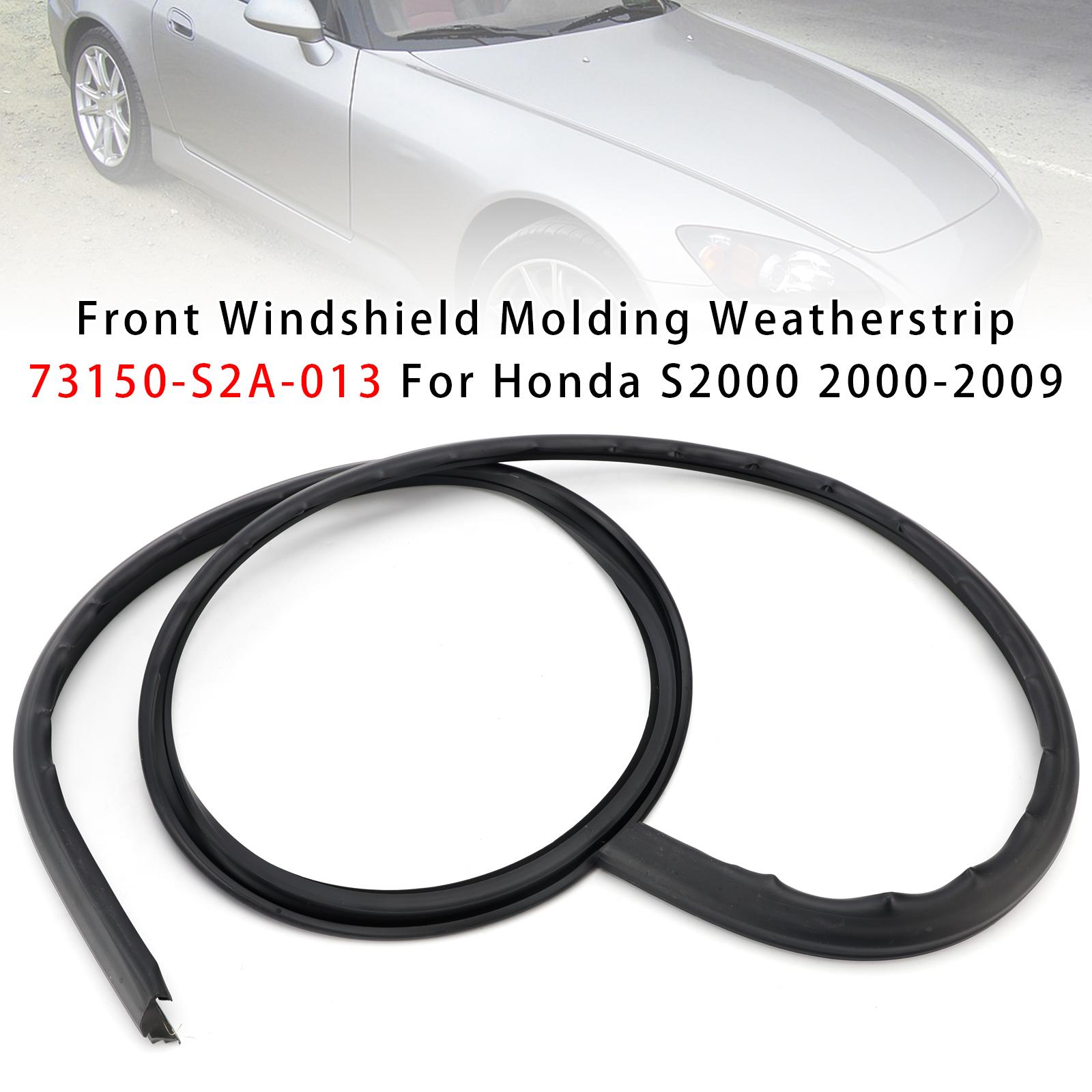 Front Windshield Molding Weatherstrip 73150-S2A-013 For Honda S2000 2000-2009