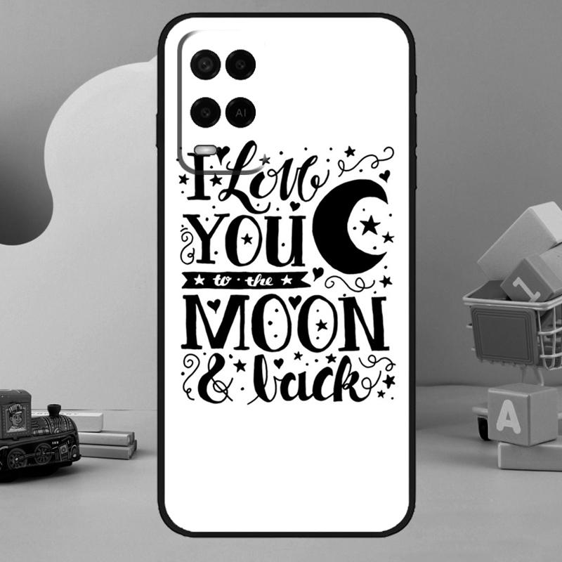Love You To The Moon And Back Art Case For Oppo A5 Pro A15 A17 A57 A77 A18 A38 A58 A78 A98 A94 A74 A54 A16 A76 A96 A40 A60 A80