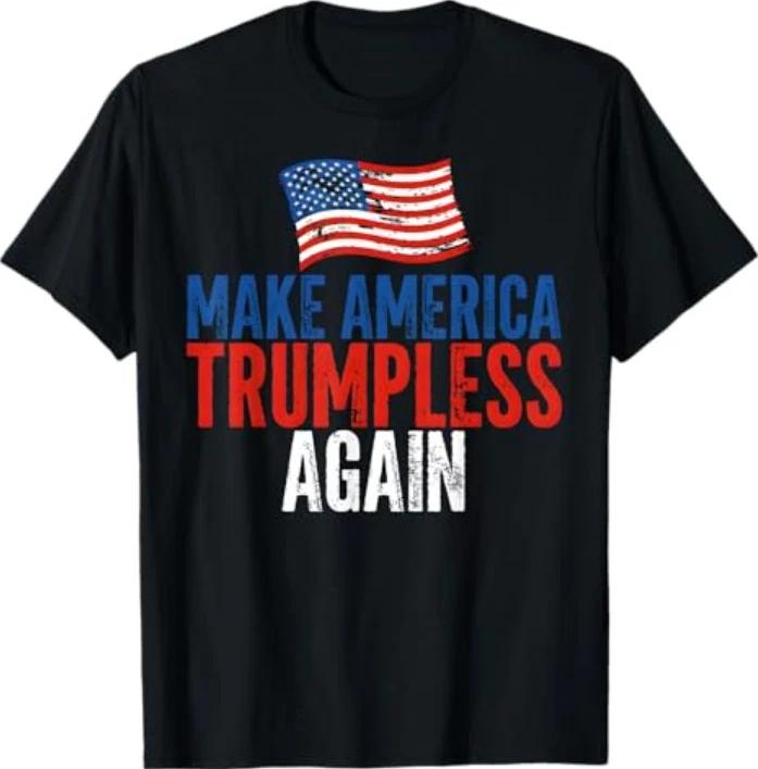Make America Trumpless Again Patriotic American Flag Tshirt S