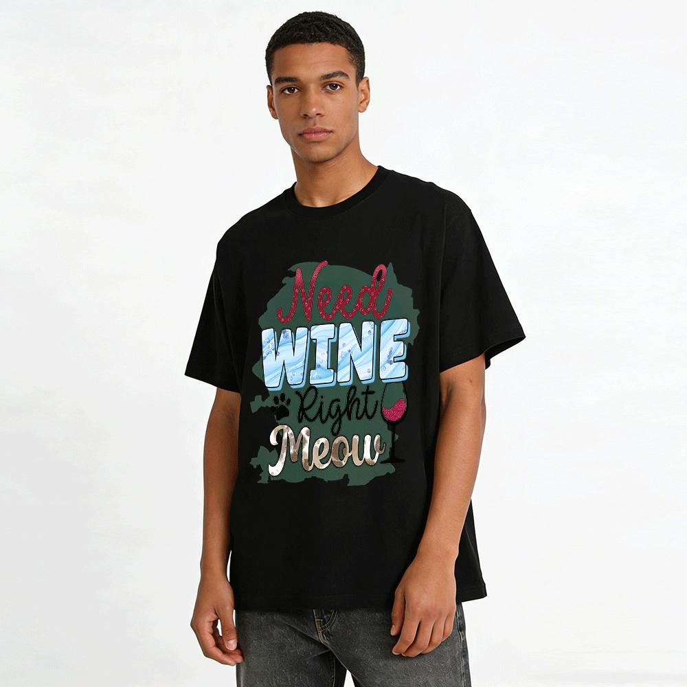 Cat Lover Wine Lover Need Wine Right Meow Graphic Tee Pure cotton T-shirt