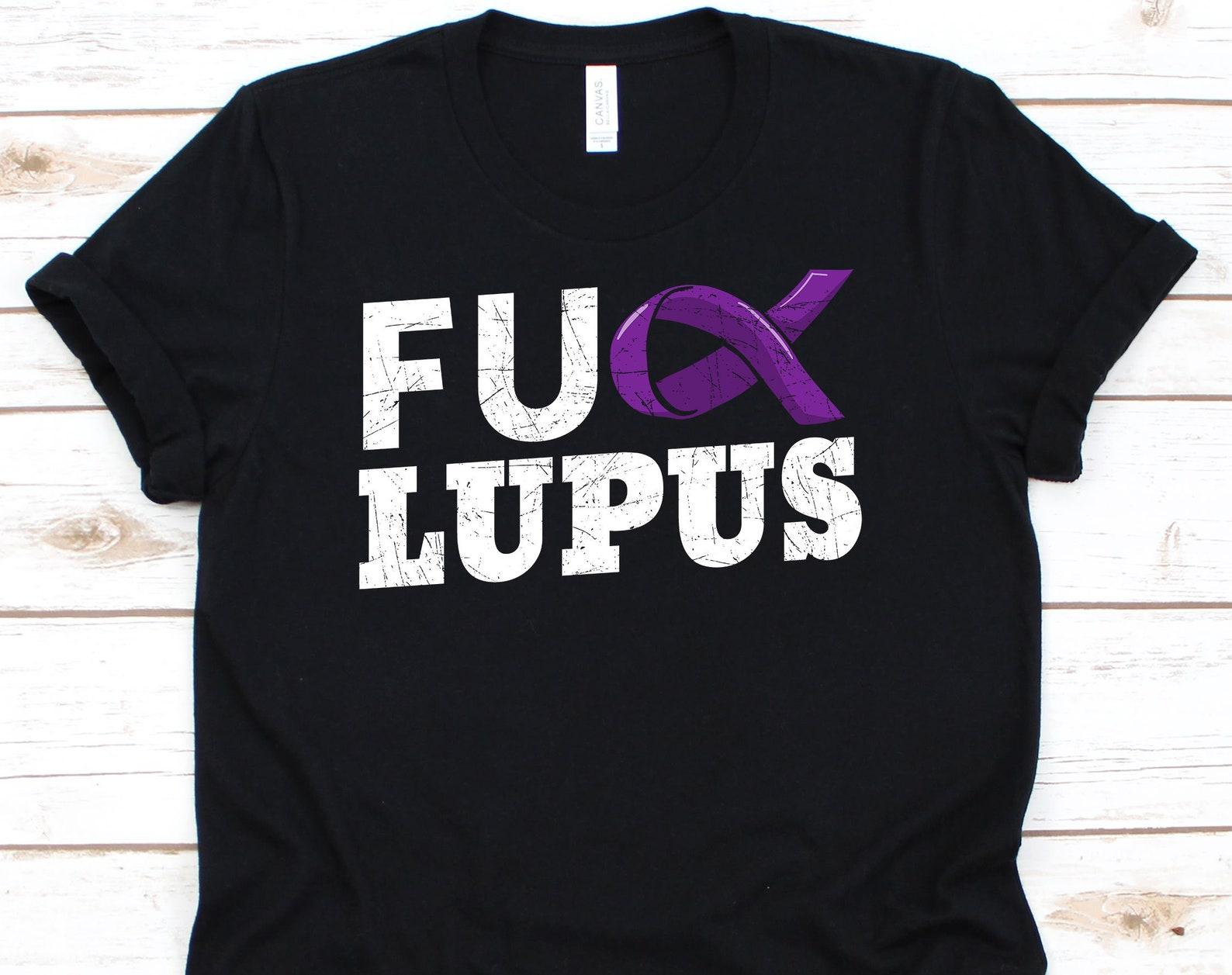 Fuck Lupus Shirt, Lupus Awareness Gift For Warrior Fighter Survivor, Purple Day Disease Ribbon Tshirt For Lupus Supporters XL
