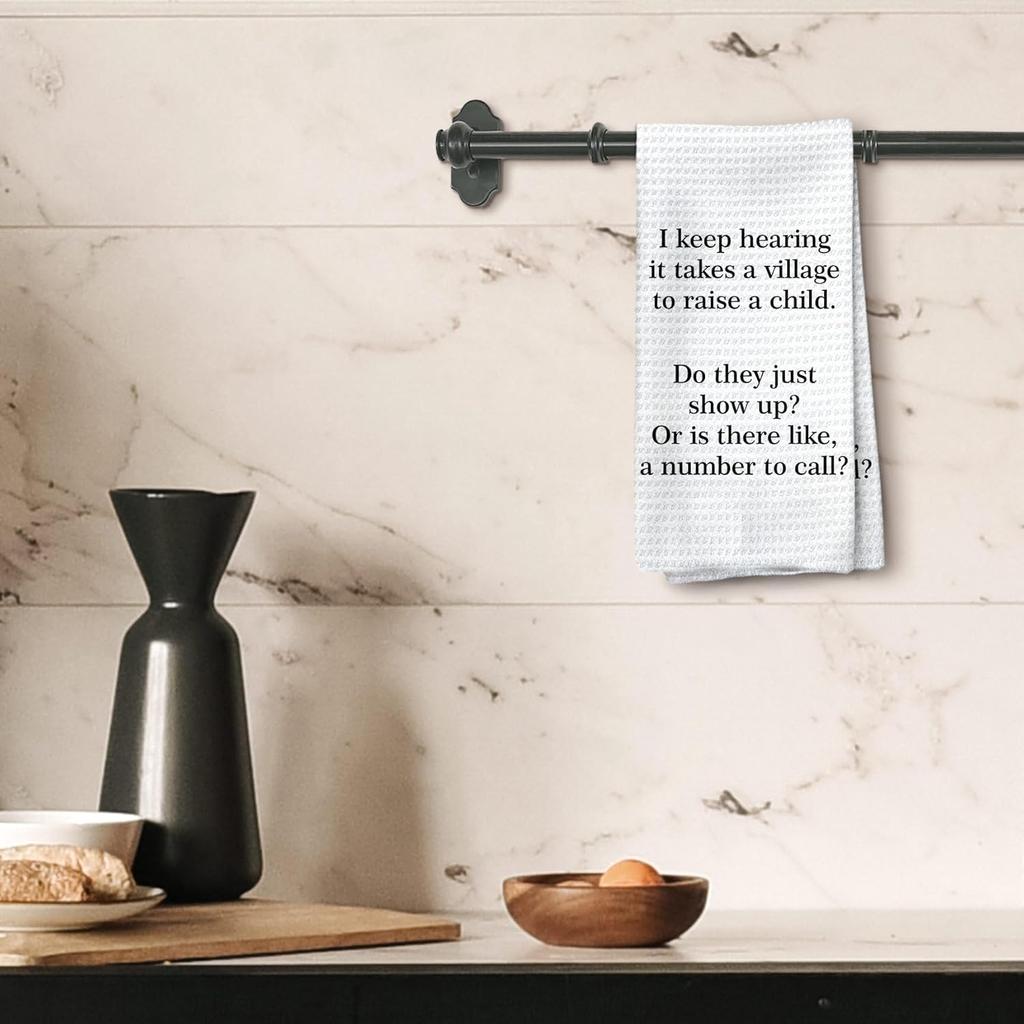 Funny Kitchen Towels - Funny Dish Towels & Tea Towels for Kitchen, I Keep Hearing It Takes A Village to Raise A Child Hand Towel, Humor Kitchen