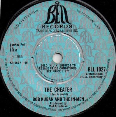 7inch Record BOB KUBAN & THE IN-MEN - The Cheater / Try Me Baby BLL1027 Bell Records 1968 UK Soul/Funk Used
