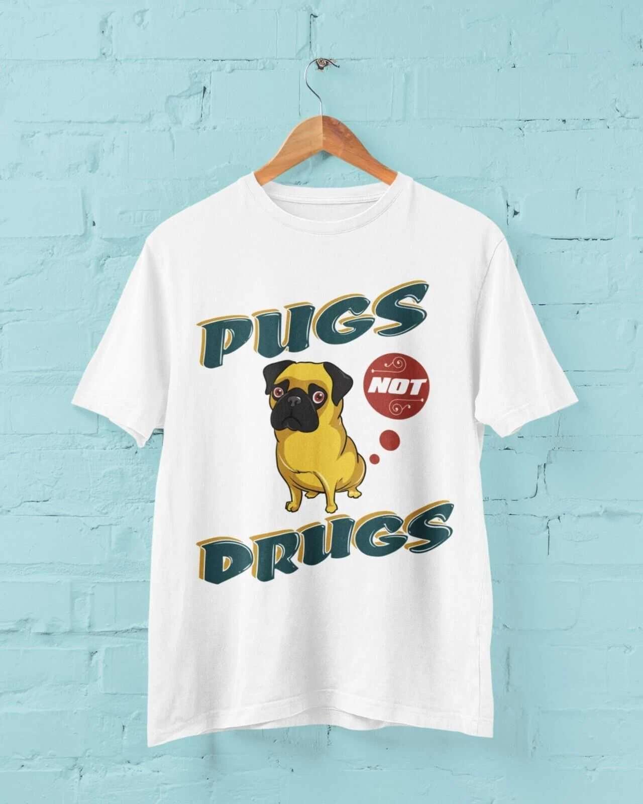 Funny Dog T Shirt PUGS NOT DRUGS joke novelty Recovery cute gift idea mum dad L