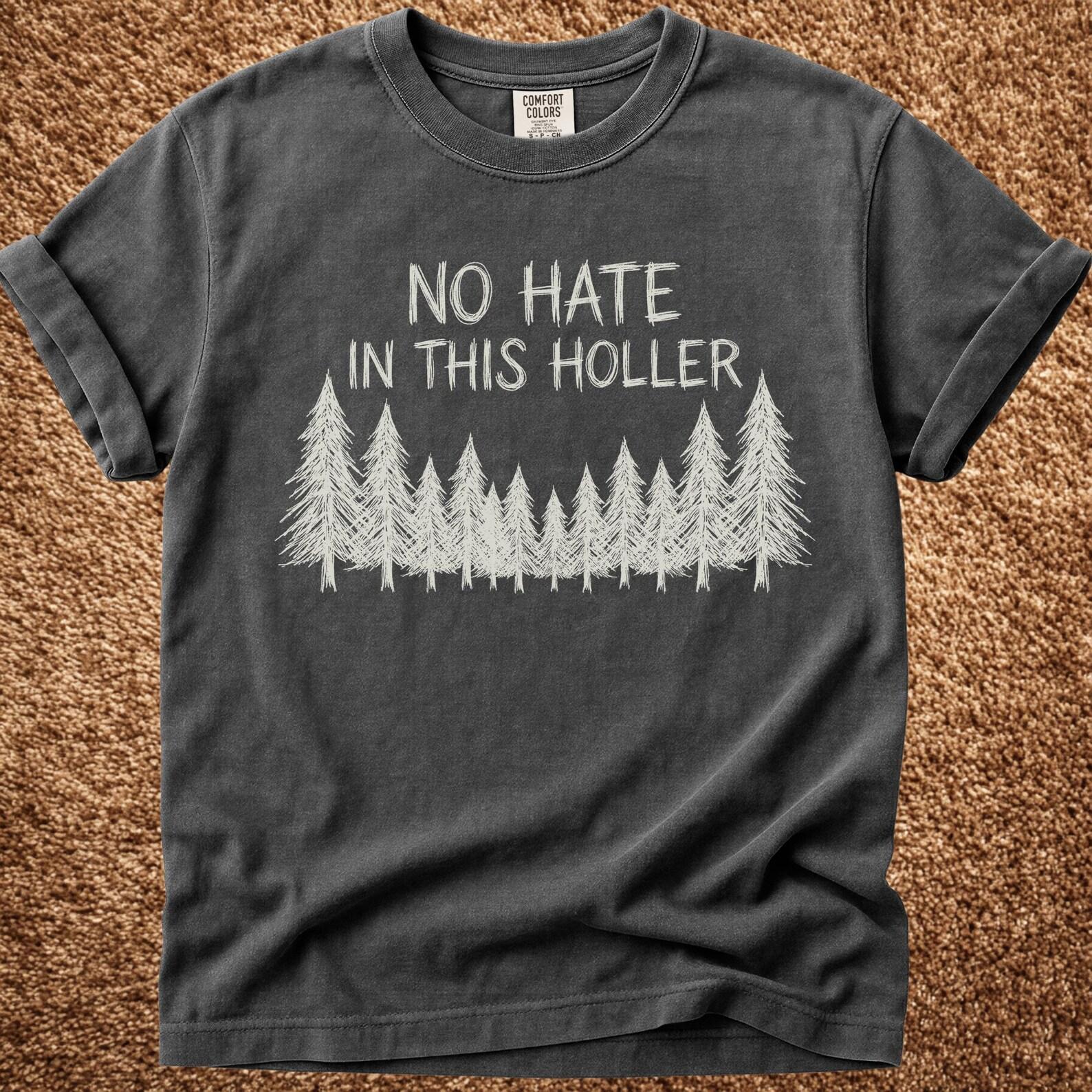 No Hate in This Holler Shirt | Appalachian Anti Hate Tee, Yallternative Mountain Graphic Shirt, Inclusive Rural Pride T Shirt 4XL