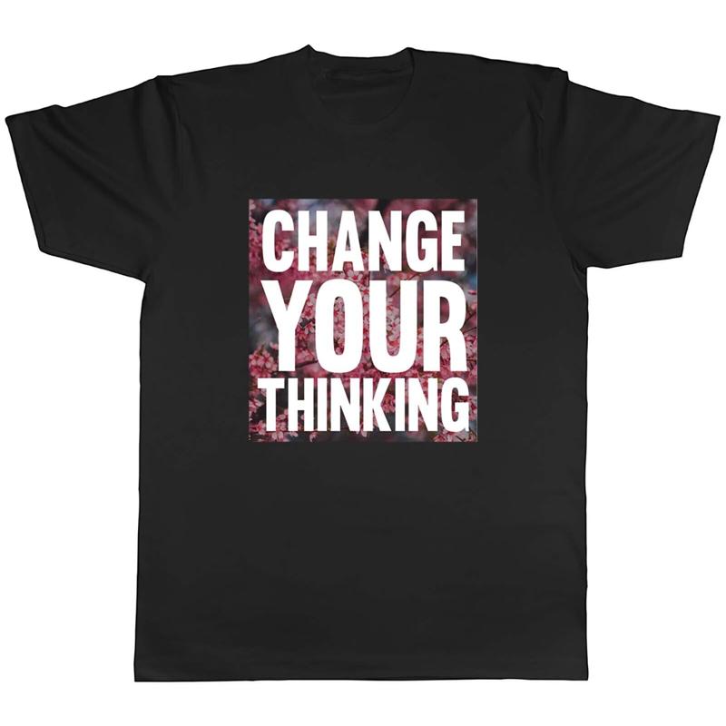 

Change Your Thinking Mens Unisex T-Shirt Tee Gift S разноцветный