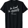 Be Kind To Animals T-Shirt(1)
