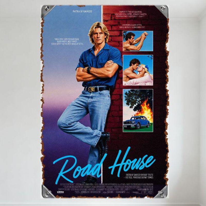 Road House Patrick Swayze Segno Metallico Vintage in Latta Poster Cinematografico Retrò Decorazione Murale per Bar Club Man Cave Decorazione per la Ca