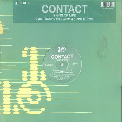 12inch Record CONTACT - Signs Of Life 12REACTX192 React 2000 UK Dance & Electronica Used