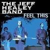 CD JEFF HEALEY - Feel This  Non Japan Rock Used