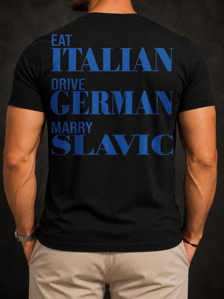 Iss Italienisch Fahre Gerunisex Heirate Slawisch Blaue Typografie Kultureller Humor Kräftige Grafik Mes Unisex Alle Unisex Alle T-Shirt