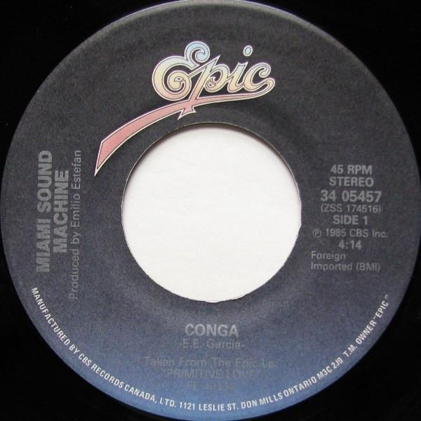 

7inch Record MIAMI SOUND MACHINE - Conga / Mucho Money 3405457 Epic 1985 Canada Latin Used